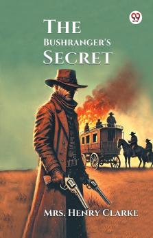 The Bushranger's Secret
