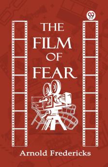 The Film Of Fear