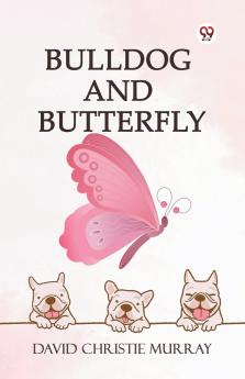 Bulldog And Butterfly