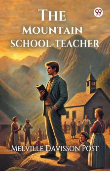 The Mountain School-Teacher