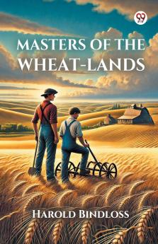 Masters Of The Wheat-Lands