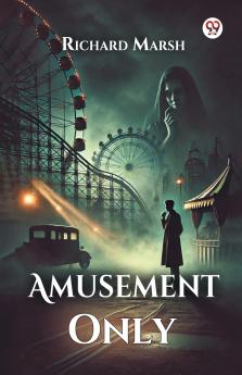 Amusement Only