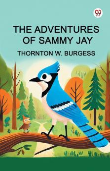 The Adventures of Sammy Jay