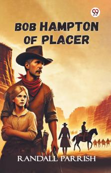 Bob Hampton Of Placer