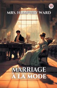 Marriage a la mode