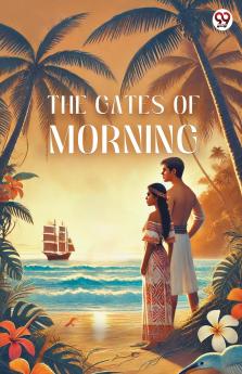 The Gates Of Morning
