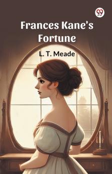 Frances Kane's Fortune