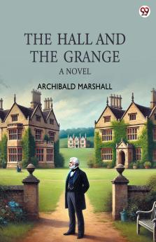 The Hall And The Grange A Novel