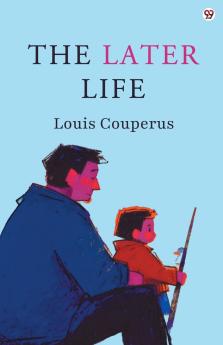 The Later Life