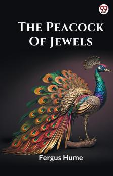 The Peacock Of Jewels