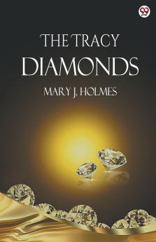 The Tracy Diamonds