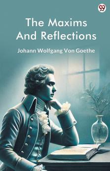 The Maxims And Reflections