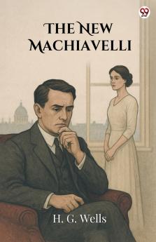 The New Machiavelli