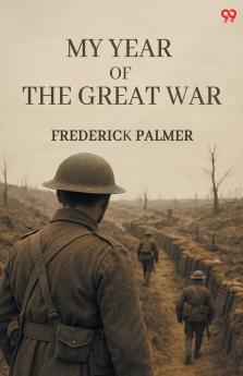 My Year Of The Great War