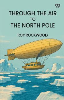 Through The Air To The North Pole