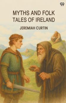 Myths And Folk Tales Of Ireland