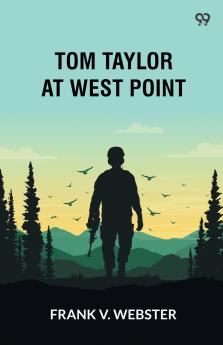 Tom Taylor At West Point