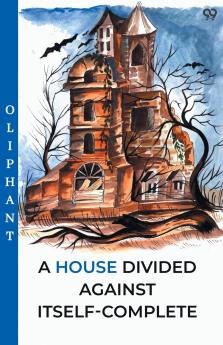 A House Divided Against Itself-Complete