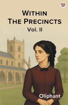 Within The Precincts Vol. II