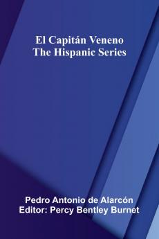 El Capit n Veneno; The Hispanic Series