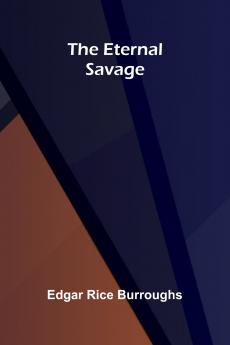 The Eternal Savage