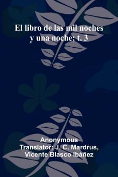 El Libro De Las Mil Noches Y Una Noche; T. 3