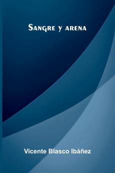 Sangre Y Arena
