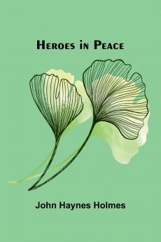 Heroes In Peace