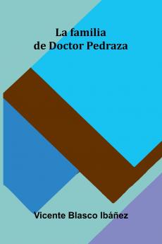 La Familia De Doctor Pedraza