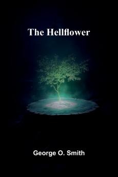 The Hellflower