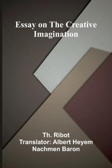 Essay On The Creative Imagination
