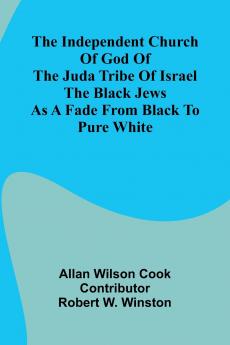 The Independent Church Of God Of The Juda Tribe Of Israel