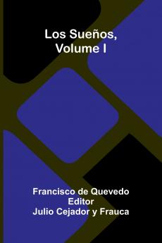 Los Sue os Volume I
