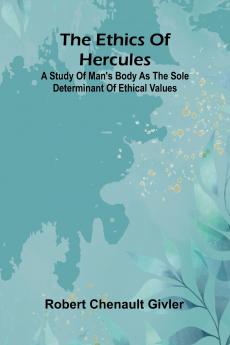 The Ethics Of Hercules