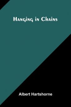 Hanging In Chains
