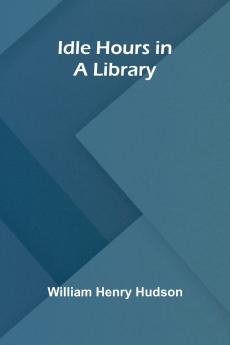 Idle Hours In A Library