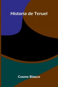 Historia De Teruel