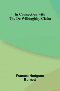 In Connection With The De Willoughby Claim