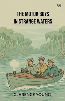 The Motor Boys In Strange Waters
