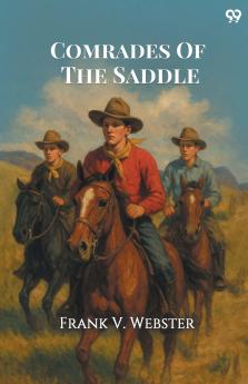 Comrades Of The Saddle