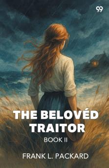 The Beloved Traitor Book II