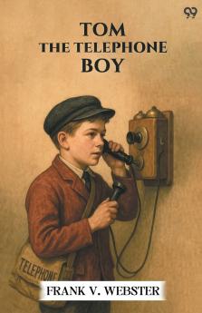 Tom The Telephone Boy