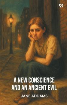 A New Conscience And An Ancient Evil