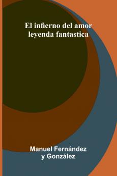 El Infierno Del Amor