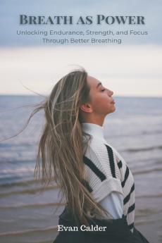 Breath as Power