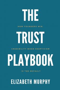The Trust Playbook