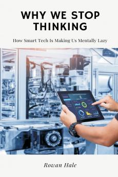 Why We Stop Thinking