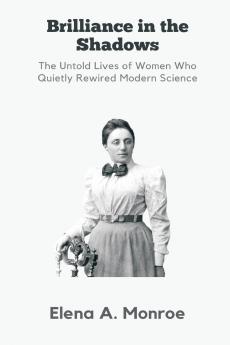 Brilliance in the Shadows