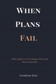When Plans Fail