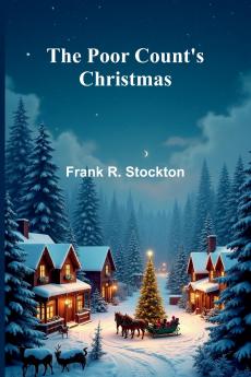 The Poor Count'S Christmas
